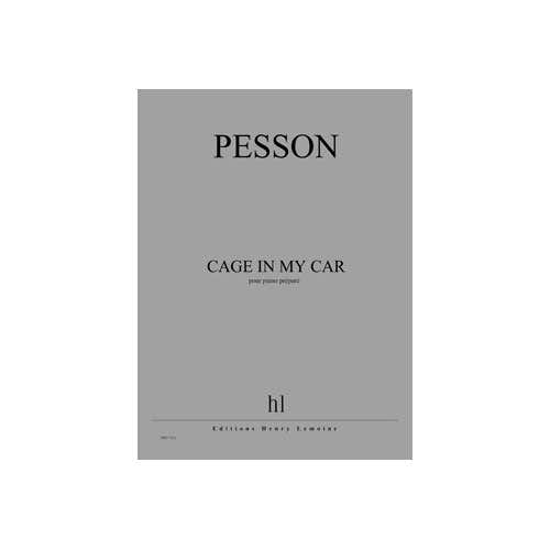 Pesson - Cage In My Car - Piano Preparado