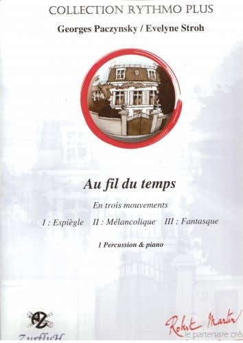 Paczynski G./stroh E. - Au Fil Du Temps - Percussion