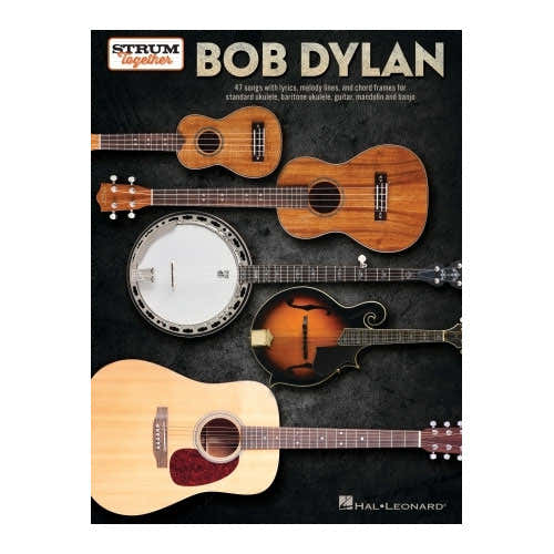 Bob Dylan - Strum Together