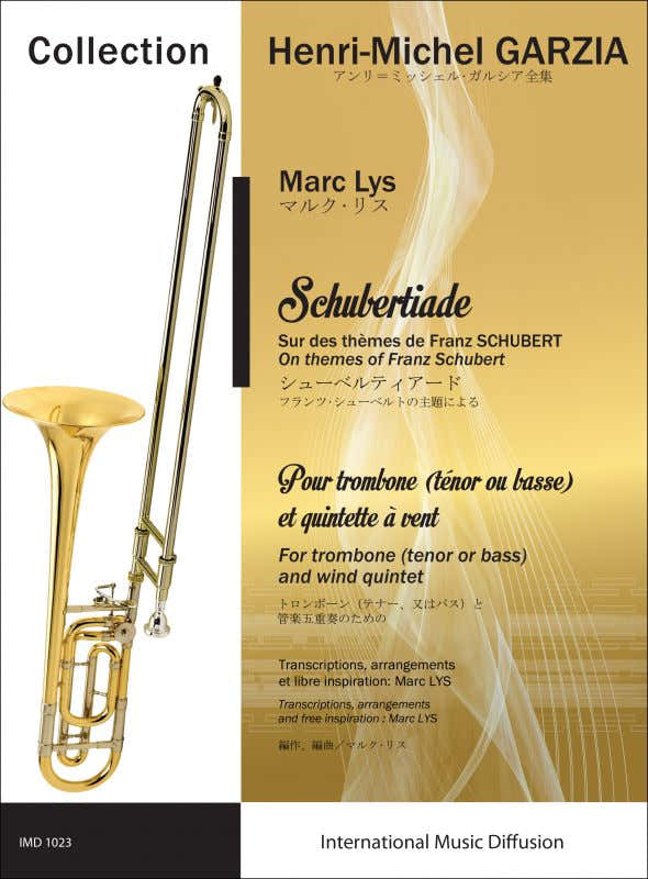 AMY GILBERT - SCHUBERTIADE - TROMBONE & QUINTETTE A VENTS