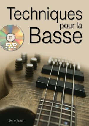Tauzin Bruno - Techniques Pour La Basse + DVD