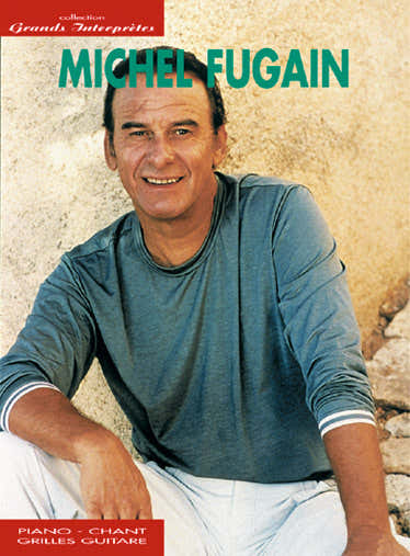Fugain Michel - Collection "grands Interpretes" PVG