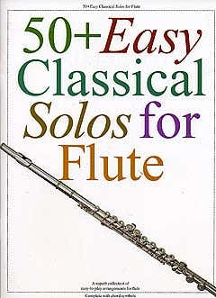 50+ Easy Classical Solos For Flute - Flute