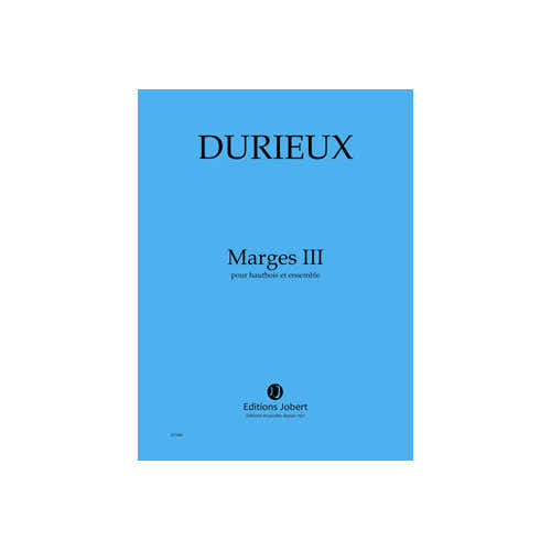Durieux - Marges III - Hautbois et Ensemble