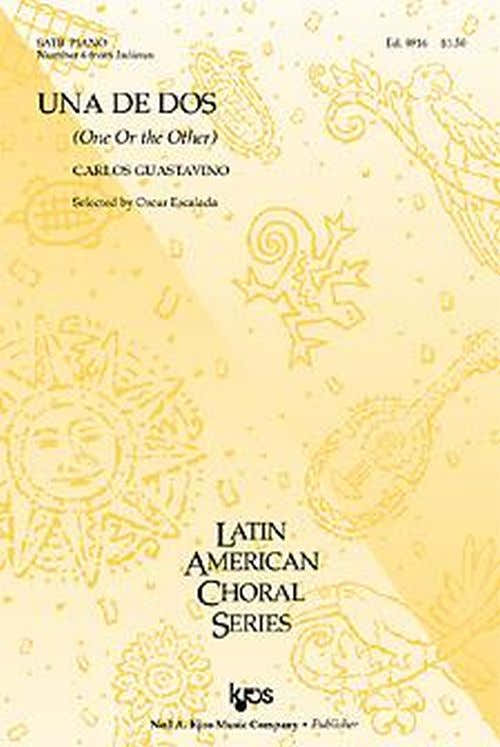 Guastavino Carlos - Una De Dos SATB & Piano - #6 De Indianas