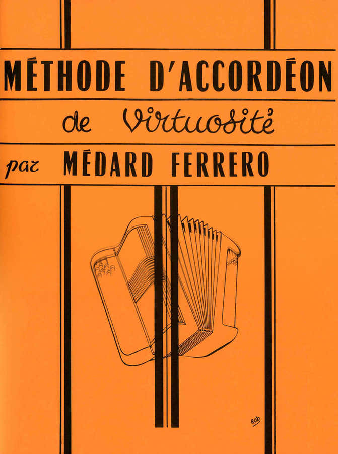 Ferrero M. - Methode De Virtuosite - Accordéon
