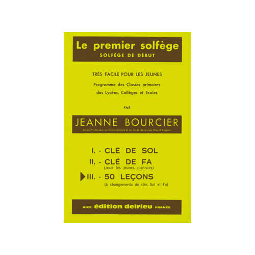 Bourcier Jeanne - Premier Solfege Vol.3 - Les 2 Cles