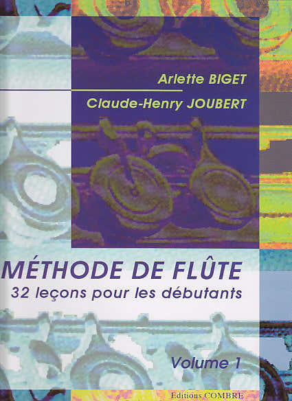 Combre Biget/joubert - Méthode De Flûte Vol.1