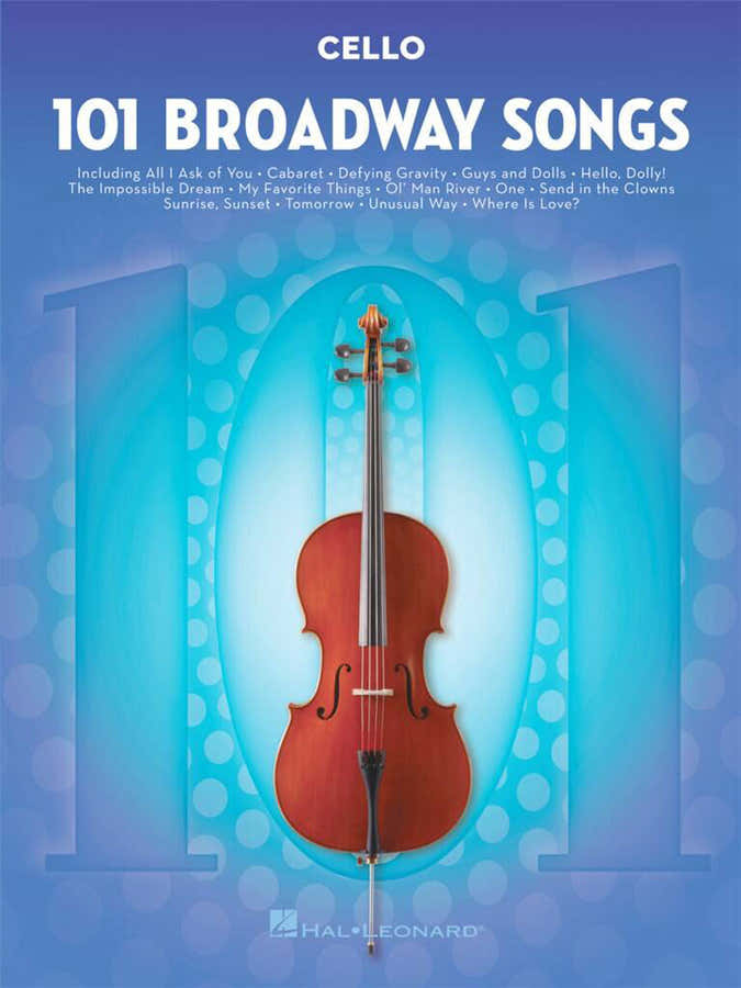 101 Broadway Songs For Cello