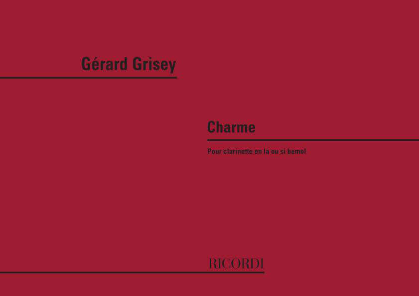 Grisey G. - Charme - Clarinette