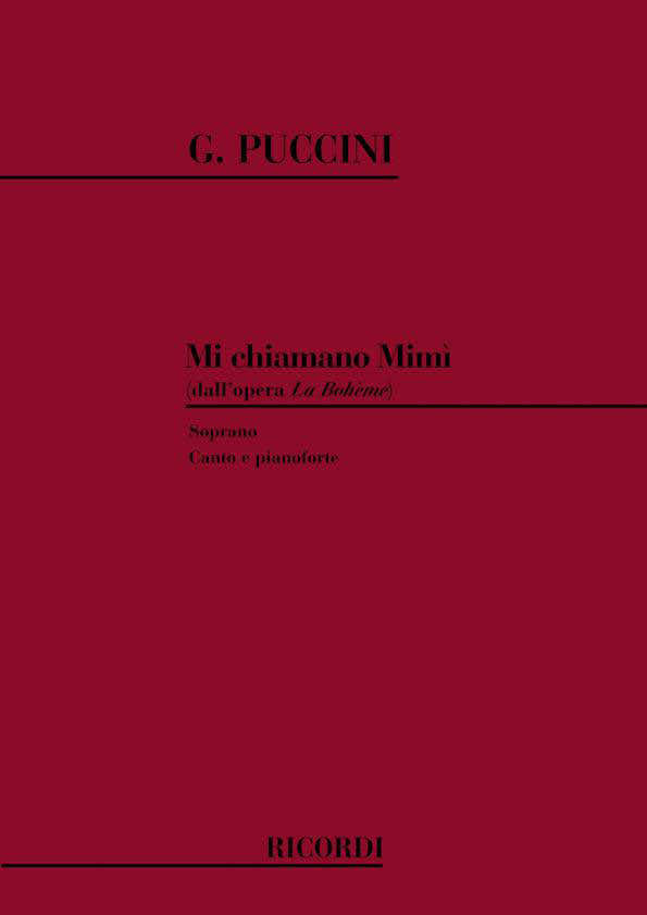 PUCCINI G. - LA BOHEME: MI CHIAMANO MIMI' - CHANT ET PIANO