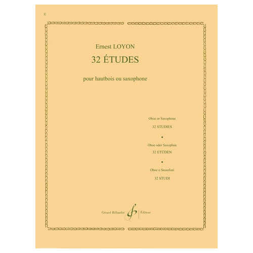 Billaudot Loyon Ernest - 32 Études - Hautbois Ou Saxophone