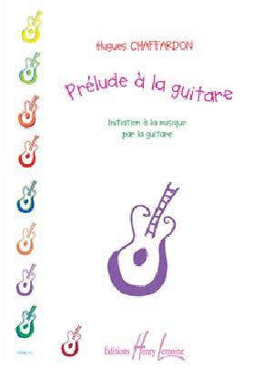 Chaffardon - Prélude À La Guitare - Guitare