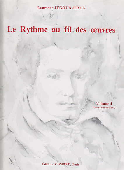 JEGOUX-krug Laurence - Le Rythme Au Fil Des Oeuvres Vol.4