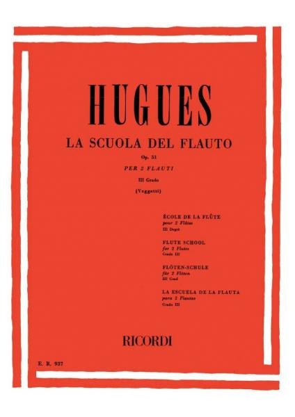 HUGUES L. - SCUOLA DEL FLAUTO DIVISA IN 4 GRADI - FLUTE