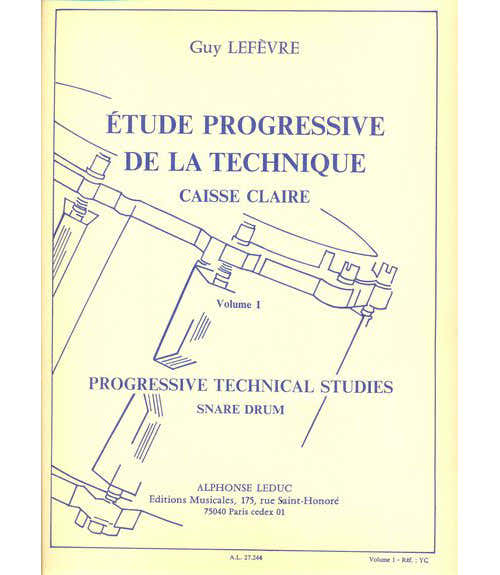 Lefevre G. - Etude Progressive De La Technique Vol.1 - Caisse Claire