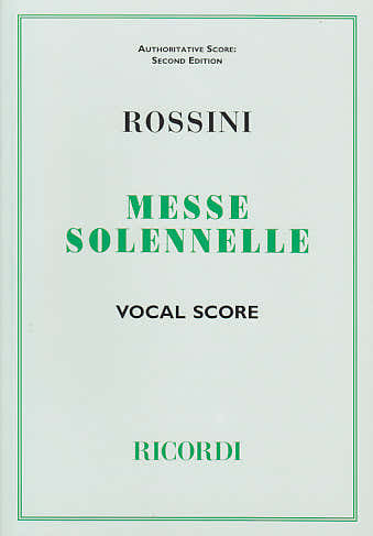 Rossini G. - Messe Solennelle - Vocal Score
