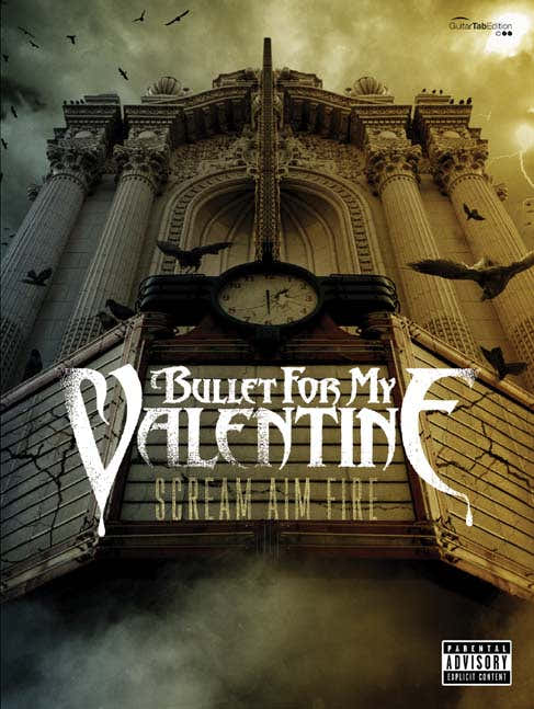 Bullet For My Valentine - Scream Aim Fire - Guitare Tab
