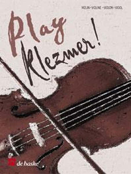 Dehaske Play Klezmer! + CD - Violon