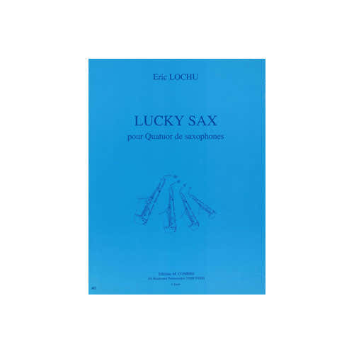 LOCHU ERIC - LUCKY SAX - 4 SAXOPHONES
