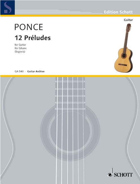 PONCE MANUEL MARIA - 12 PRELUDES - GUITAR