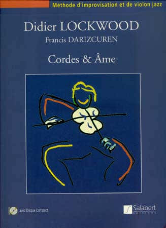 Salabert Lockwood Didier - Cordes et Ame + CD - Violon Jazz