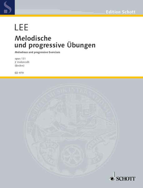 Schott Lee Sebastian - Melodious And Progressive Exercises Op. 131 - 2 Cellos