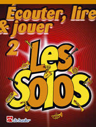 Ecouter Lire Et Jouer Vol.2 - Les Solos - Cor