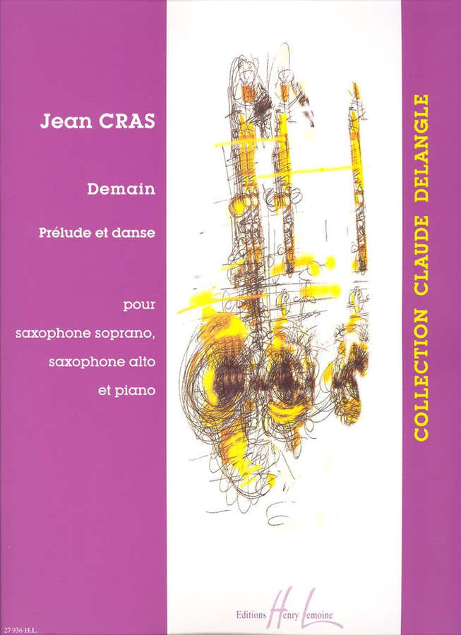 Cras - Demain - Saxophone Soprano Saxophone Alto Et Piano