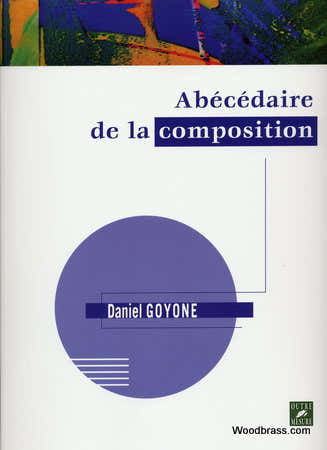 Abécédaire De La Composition - Goyone
