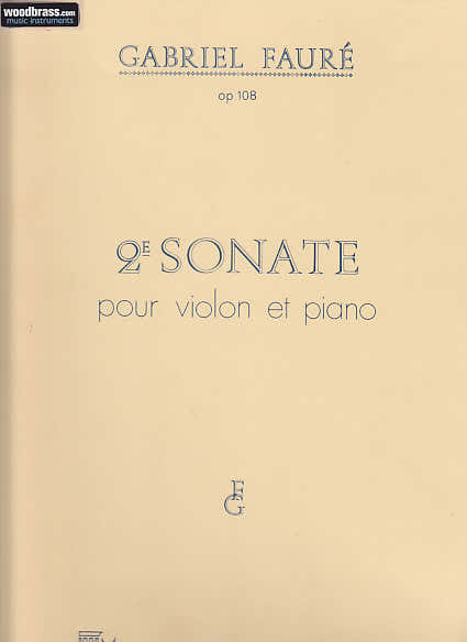 Faure - Sonate N 2 Op 108 - Violon et Piano