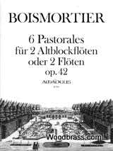 Boismortier J. - 6 Pastorales Op.42