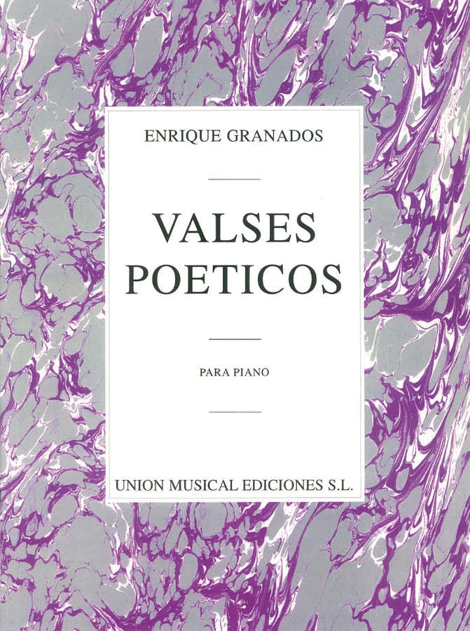 ENRIQUE GRANADOS VALSES POETICOS - PIANO SOLO