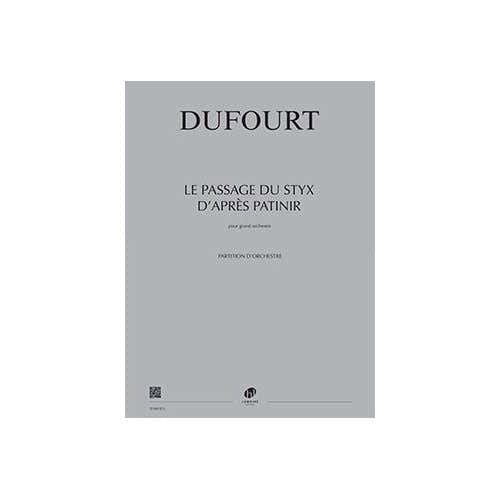 Dufourt - Le Passage Du Styx D'après Patinir - Grand Orchestre