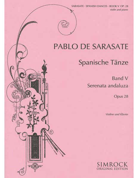 Simrock Sarasate Y Navascuez - Spanish Dances Op. 28 - Violon et Piano