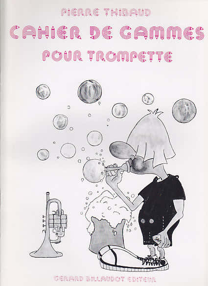 Thibaud P. - Cahier De Gammes - Trompette