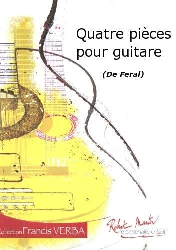 Feral - Quatre Pices Pour Guitare