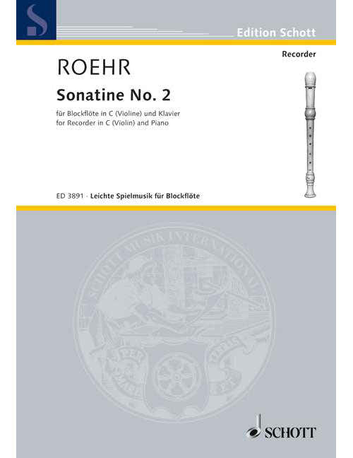 Roehr - Sonatine - Soprano Flute A Bec (violon) et Piano
