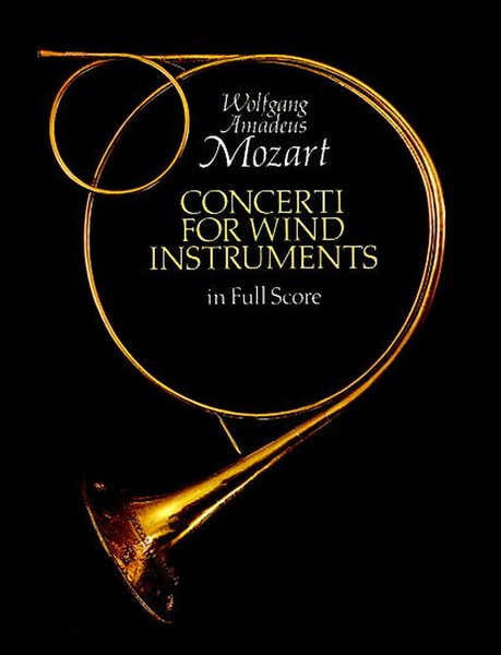 Dover Mozart W.a. - Concerti For Wind Instruments - Full Score