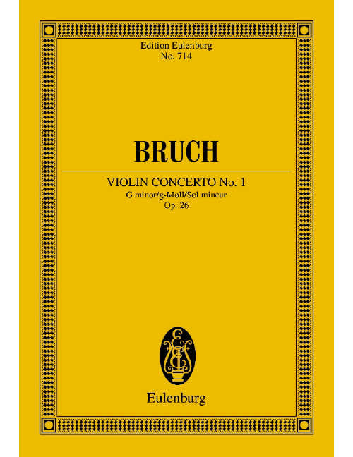 Bruch - Concert No. 1 Sol Mineur Op. 26 - Violon et Orchestre