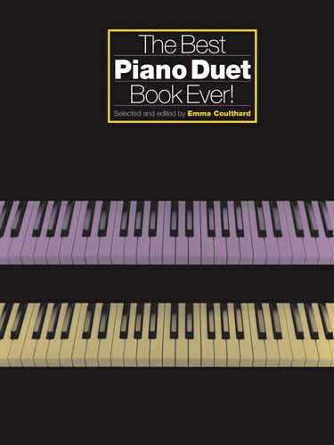 COULTARD EMMA - BEST PIANO DUET BOOK EVER! - PIANO DUET