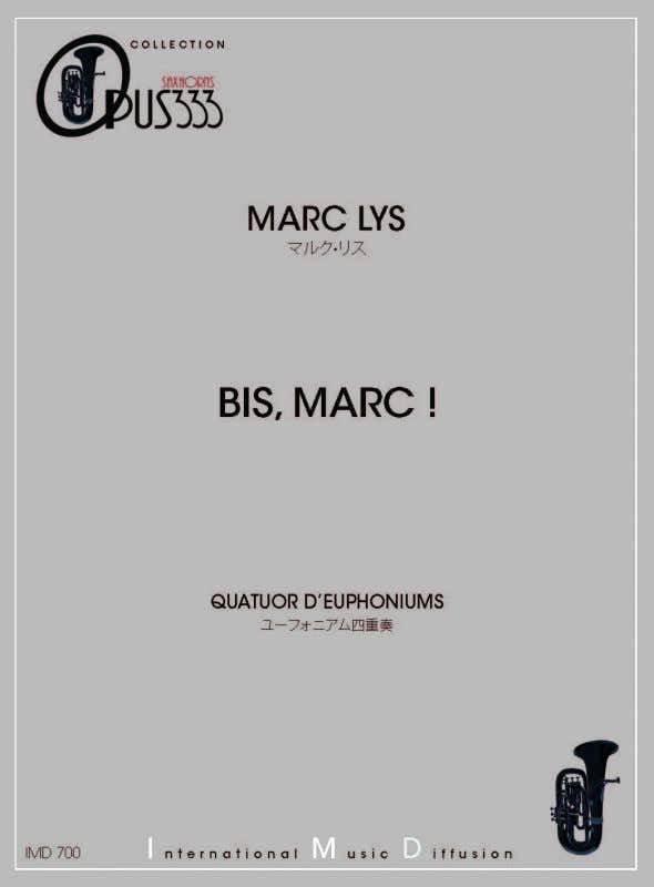 Lys - Bis Marc - 4 Euphoniums