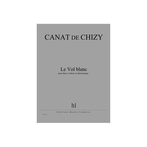 Canatchizy - Le Vol Blanc - 2 Violons et Électronique
