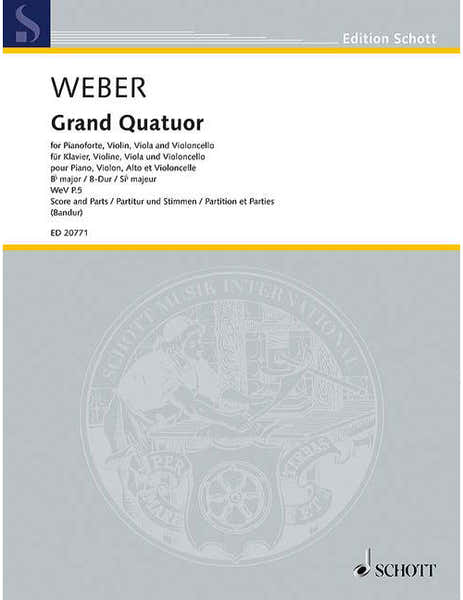 Weber - Grand Quatuor En Si Bémol Majeur Wev P.5 - Violon Alto Violoncelle Et Piano