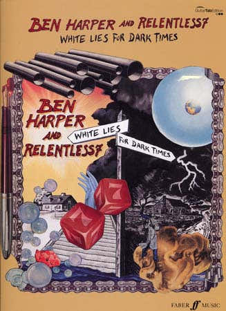 Harper Ben & RELENTLESS7 - White Lies For Dark Times - Guitare Tab