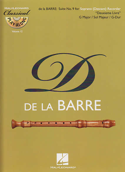 DE LA BARRE MICHEL - SUITE N°9 DEUXIEME LIVRE EN SOL MAJEUR + CD - FLUTE A BEC SOPRANO