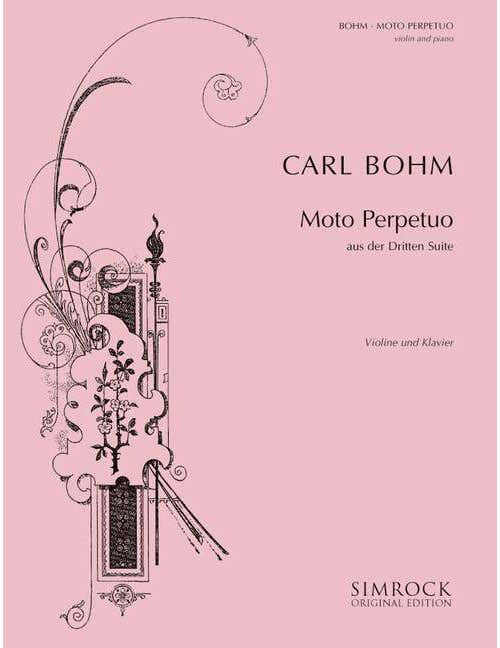 Bohm - Moto Perpetuo In D - Violon et Piano