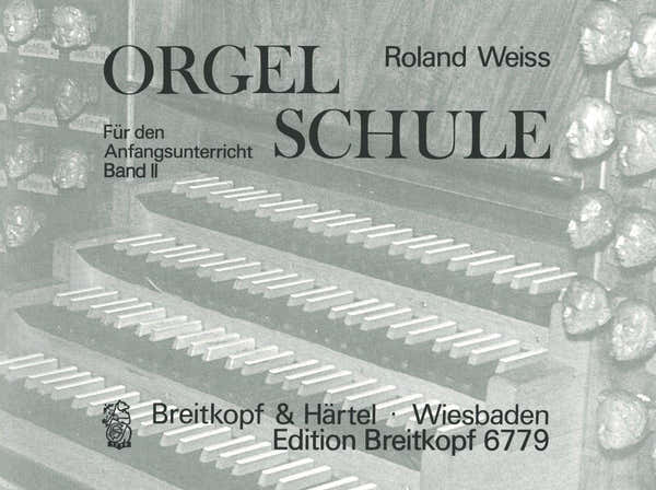 Weiss - Orgelschule Band 2