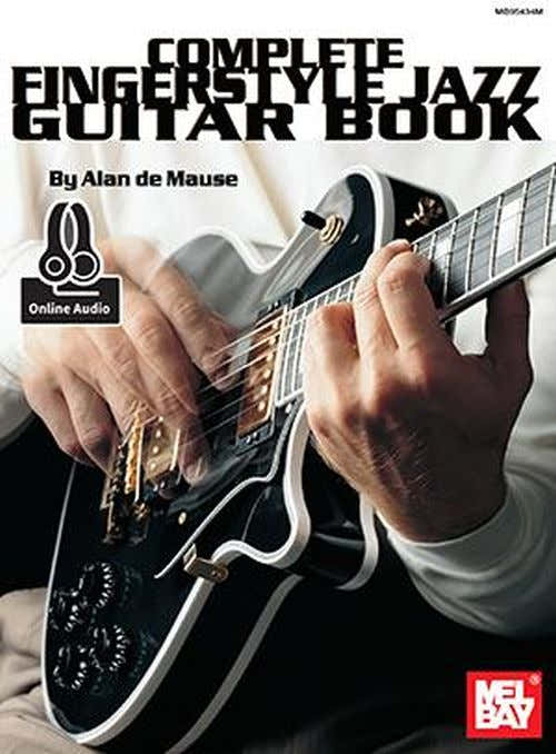 De Mause Alan - Complete Fingerstyle Jazz Guitar