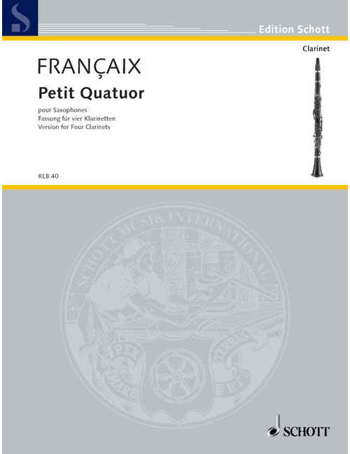Françaix - Petit Quatuor - 2 Clarinettes Basset Houn Et Bass Clarinette In Bb